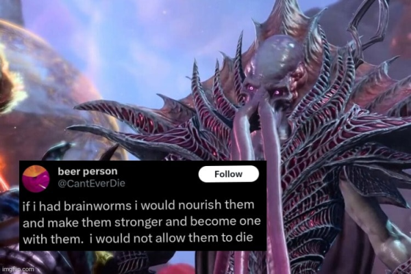 The Emperor, a mind flayer from Baldur's Gate 3 with a pasted in post that says: "if i had brainworms i would nourish them and make them stronger and become one with them. i would not allow them to die"