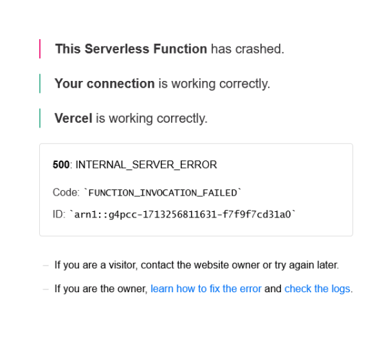 A screenshot of an error message: This Serverless Function has crashed. 